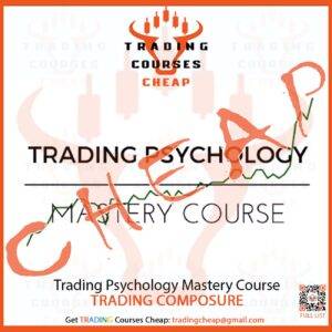 Trading Psychology Mastery Course – Trading Composure