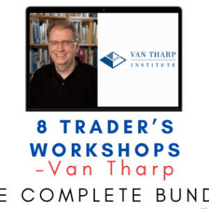 Van Tharp - 8 Trader's Workshops Cheap