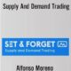 Alfonso Moreno – Set & Forget – Supply And Demand Trading — Index Review 2026