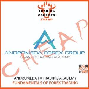 Andromeda FX Trading Academy - Fundamentals of Forex Trading Cheap