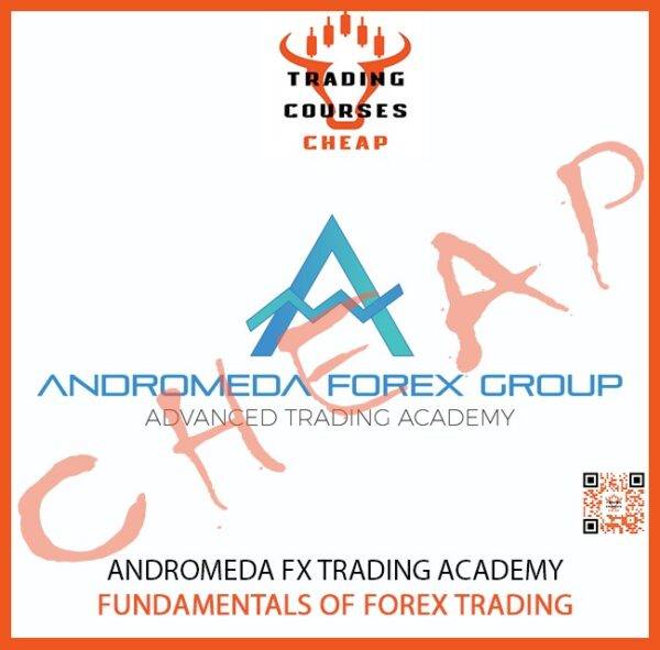 Andromeda FX Trading Academy - Fundamentals of Forex Trading Cheap