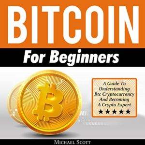 Audible - Bitcoin for Beginners A Guide to Understanding BTC Cryptocurrency and Becoming a Crypto Expert Cheap