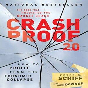 Audible – Crash Proof 2.0 How to Profit from the Economic Collapse