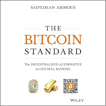 Audible - The Bitcoin Standard The Decentralized Alternative to Central Banking Cheap