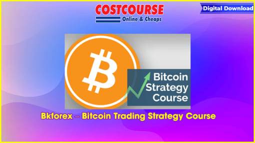 BKFOREX - Bitcoin Trading Course Cheap