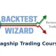 Backtest Wizard – Flagship Trading Course — Index Review 2026
