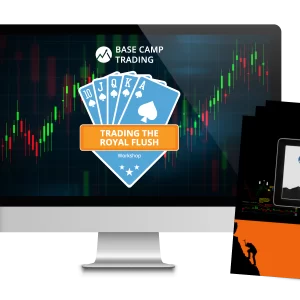 Base Camp Trading – Royal Flush Workshop