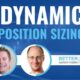 Better System Trader – Dynamic Position Sizing — Index Review 2026