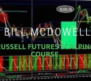 Bill Mcdowell - Russel Futures Scalping Course Cheap