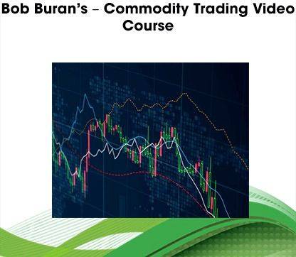 Bob Burans - Commodity Trading Video Course Cheap