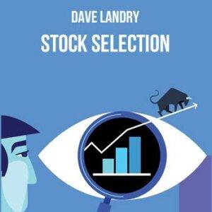 Dave Landry - Stock selection Cheap