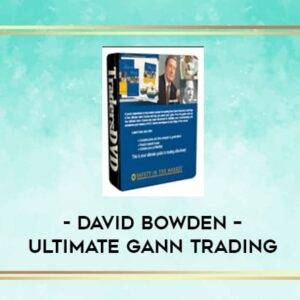 David Bowden - The Ultimate GANN Trading Course and Workbook Cheap