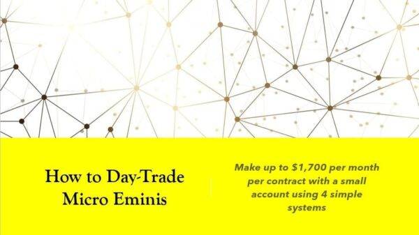 Dr. Stoxx - How To Day Trade Micro e-Mini Futures Cheap