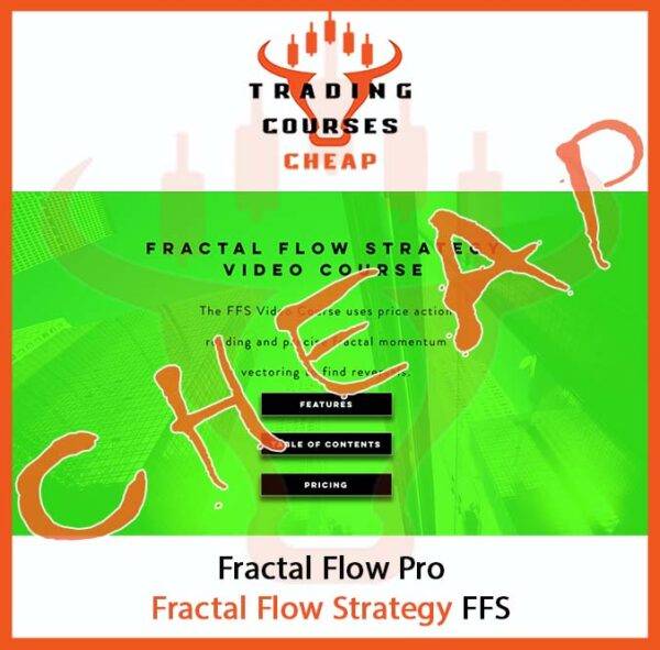 Fractal Flow Pro - Fractal Flow Strategy FFS Cheap