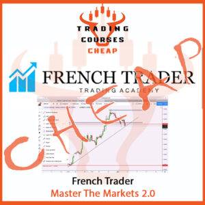 French Trader – Master The Markets 2.0