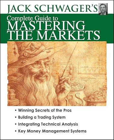 Jack Schwager - Complete Guide to Mastering the Markets Cheap