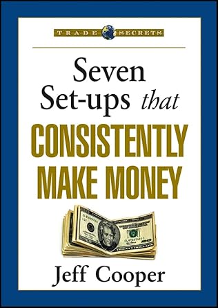 Jeff Cooper - 7 Setups that Consistently Make Money Cheap