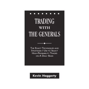 Kevin Haggerty – Trading With The Generals