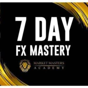 Market Masters Academy - 7 Day Fx Mastery Cheap