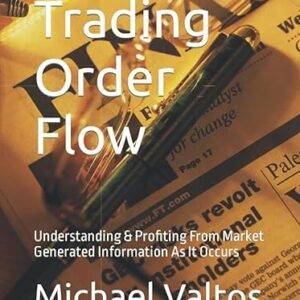 Michael Valtos – Trading Order Flow