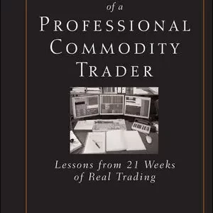 Peter L. Brandt - Diary of a Professional Commodity Trader Lessons 21 Weeks of Real Trading Cheap