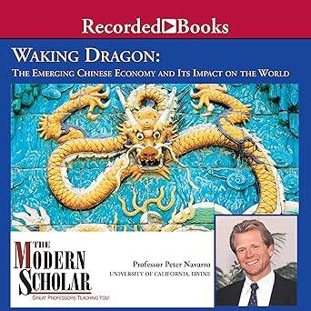 Peter Navarro - Waking Dragon - The Emerging Chinese Economy and Its Impact on the World Cheap