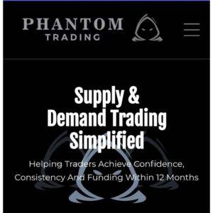 Phantom Trading – Supply & Demand Trading Simplified