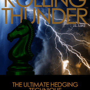 Rolling Thunder – The Ultimate Hedging Technique