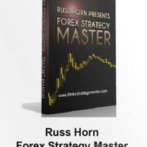 Russ Horn – Forex Strategy Master