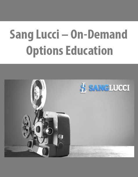 Sang Lucci - On Demand Options Education Cheap