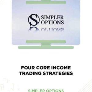 Simpler Options - Four Core Income Trading Strategies Cheap