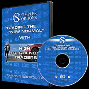 Simpler Options – Trading the ‘New Normal’ with High Frequency Traders