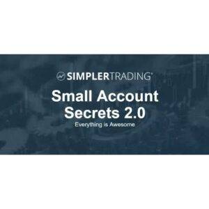 Simpler Trading – Small Account Secrets 2.0