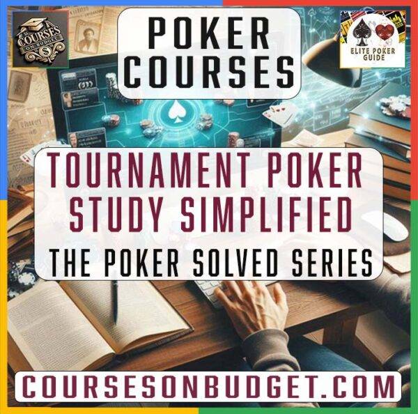 The Poker Solved Series - Tournament Poker Study Simplified by Dara O'Kearney Cheap