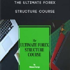 The Ultimate Forex Structure Course Cheap