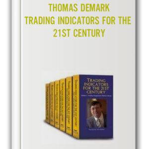 Tom DeMark – Trading Indicators for the 21th Century