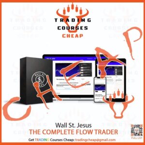 Wall St. Jesus – The Complete Flow Trader