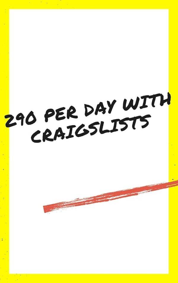 290 Per Day With Craigslists Cheap