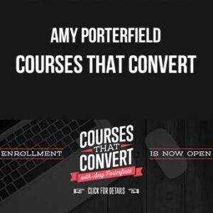 Amy Porterfield - Courses That Convert Cheap