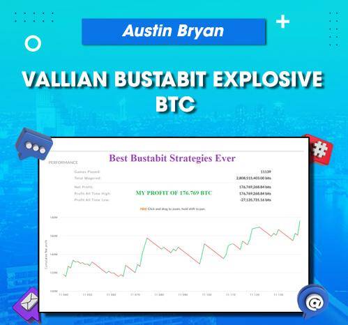 Austin Bryan - Vallian Bustabit Explosive BTC Cheap