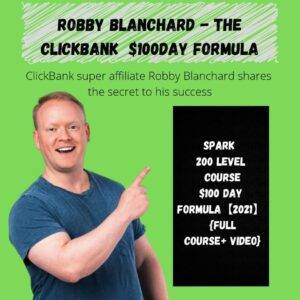 Clickbank – Spark 200 Level Course $100day Formula