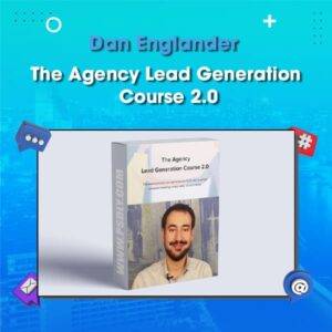 Dan Englander –  The Agency Lead Generation Course 2.0