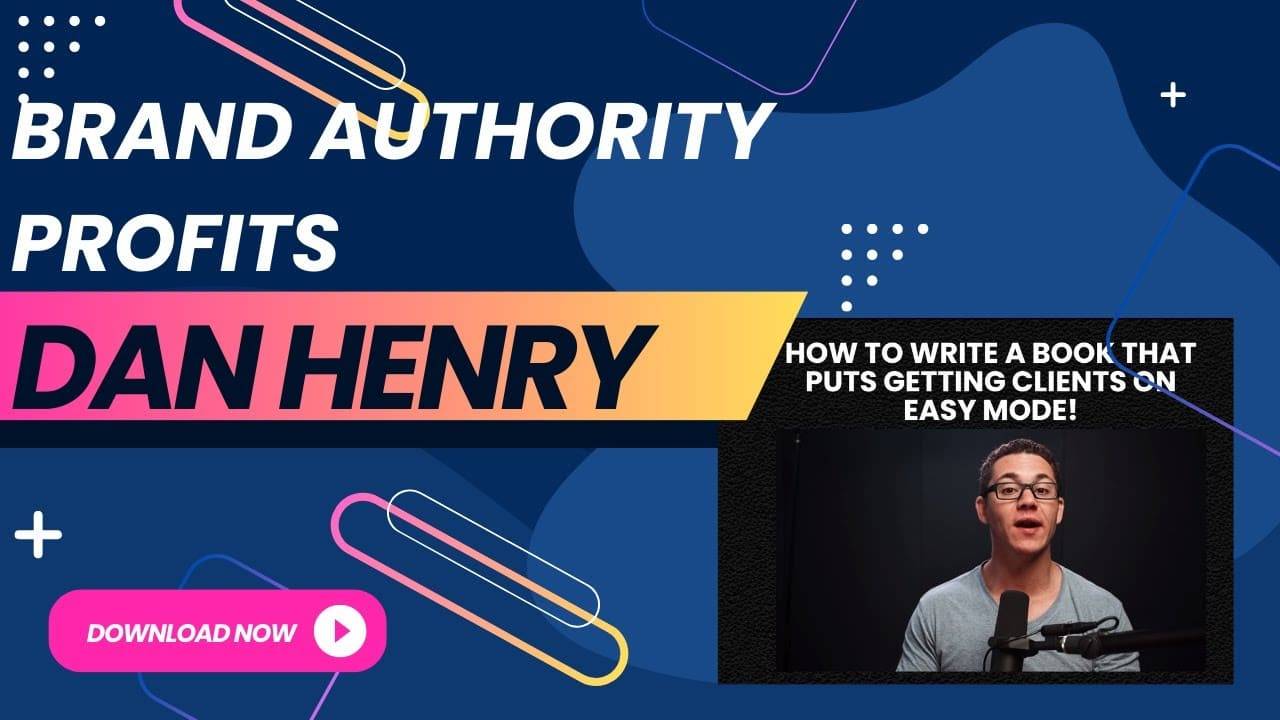 Dan Henry - Brand Authority Profits Cheap