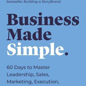 Donald Miller - Business Made Simple Cheap