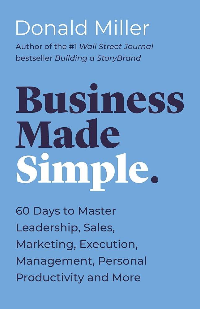 Donald Miller - Business Made Simple Cheap