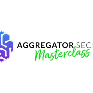 Duston McGroarty - Aggregator Secrets Masterclass Cheap