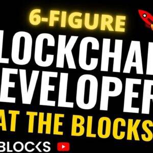 EatTheBlocks – 6 Figures Blockchain Developer