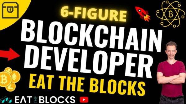 EatTheBlocks - 6 Figures Blockchain Developer Cheap