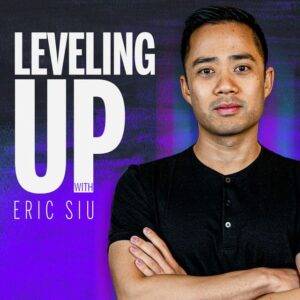 Eric Siu – Leveling Up School