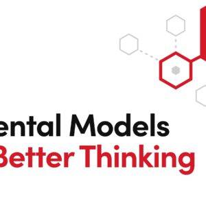 Farnam Street – Mental Models for Better Thinking